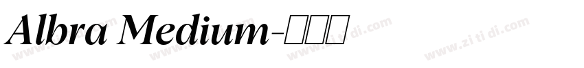 Albra Medium字体转换 Albra Medium字体转换